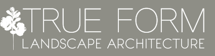 True Form Landscape Architecture