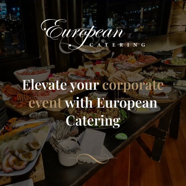 Perfectly Crafted Experiences – Every Time | European Catering Sydney