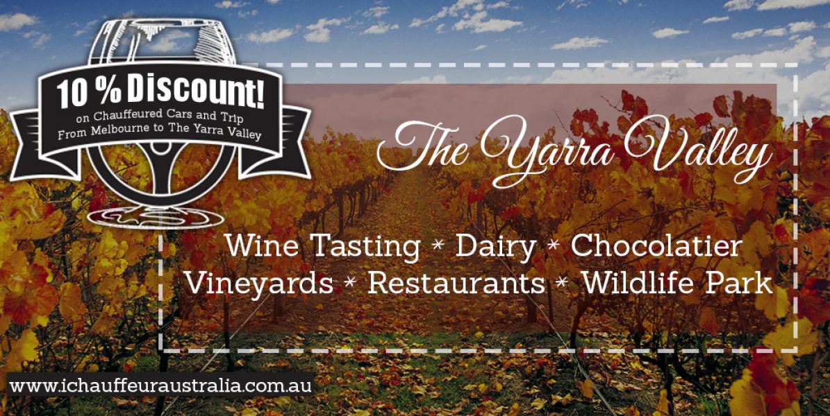 10% Discount on Chauffeured Cars and Trip From Melbourne to The Yarra Valley